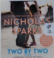 Two by Two written by Nicholas Sparks performed by Ari Fliakos on Audio CD (Unabridged)